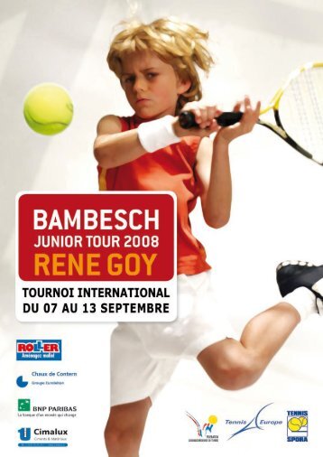 BAMBESCH Junior Tour 2008 ''René Goy' - Tennis Spora