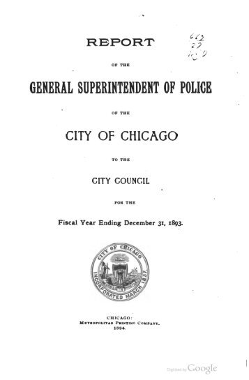 Report of the General Superintendent of Police ... - Chicago Cop.com