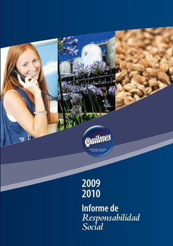 Informe de Responsabilidad Social - Cervecería y Maltería Quilmes