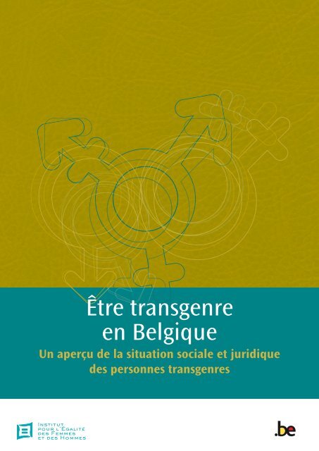 Être transgenre en Belgique (PDF, 1.84 MB) - igvm - Belgium