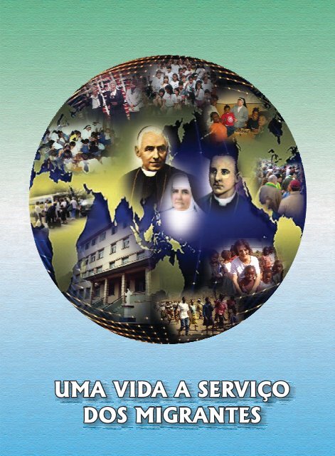 Livreto Uma Vida a Serviço dos Migrantes - 2ª Edição.p65 - cemcrei