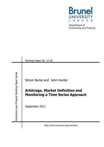 Simon Burke and John Hunter, Arbitrage, Market ... - Brunel University