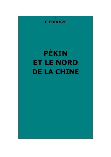 Pékin et le nord de la Chine - Chine ancienne