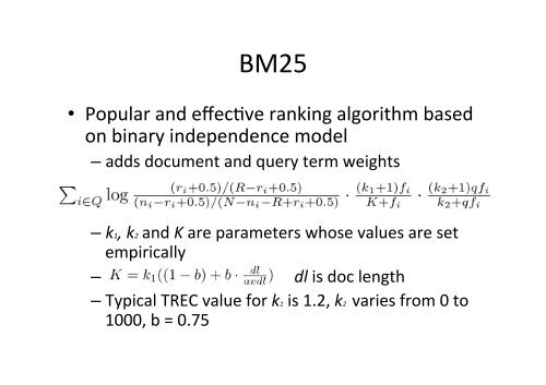 BM25 • Popular and effe