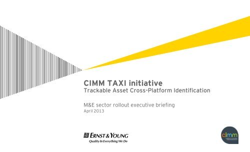 CIMM TAXI Rollout Briefing from Ernst & Young 4.18.2013