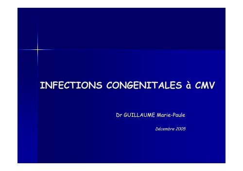 INFECTIONS CONGENITALES à CMV - Monenfantgrandit