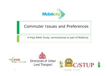 Commuter Issues and preference-Pranav - CiSTUP