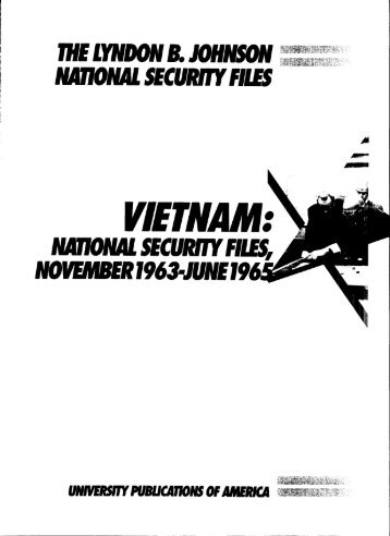 VIETNAM: National Security Files, November 1963- June ... - ProQuest