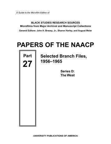 Papers of the NAACP, Part 27: Selected Branch Files ... - ProQuest