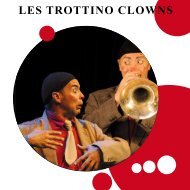 LES TROTTINO CLOWNS - Compagnie TC Spectacles