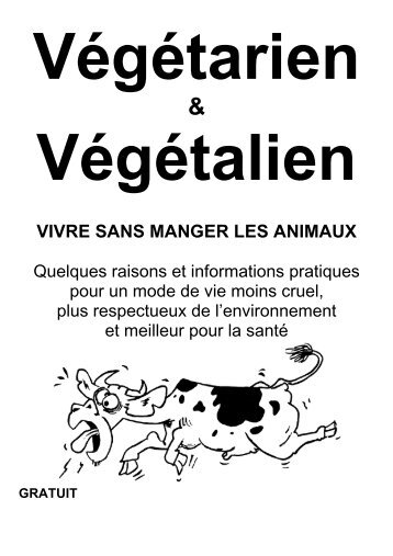 VIVRE SANS MANGER LES ANIMAUX - Association Végétarienne ...