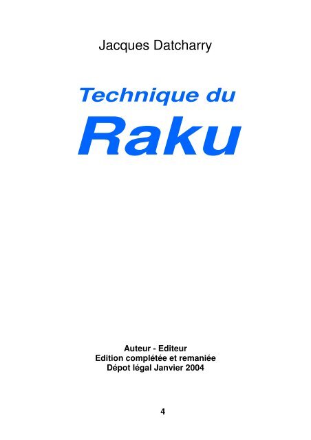 1 Jacques Datcharry Technique du Raku Auteur - Editeur…