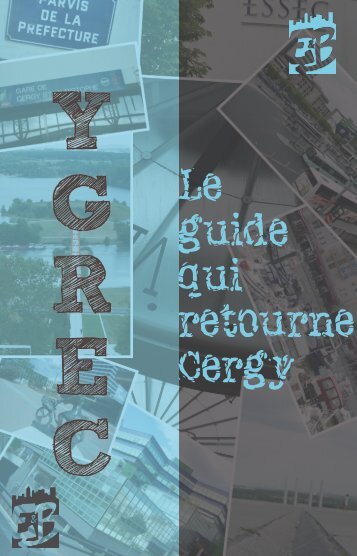 Le guide qui retourne Cergy - Essec & Bab