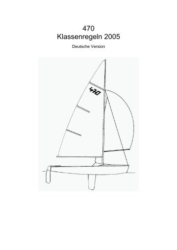 Klassenregeln 2005 deutsch - Deutsche 470er Klassenvereinigung