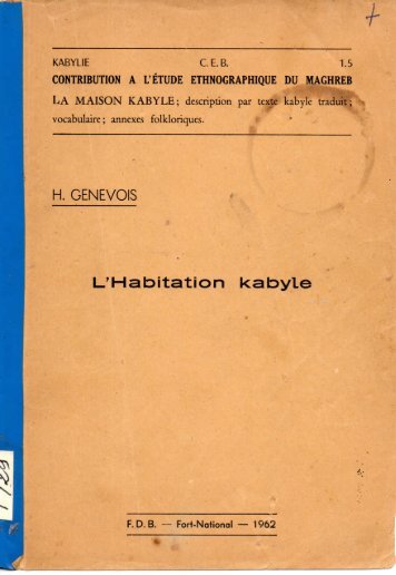 H. Genevoix, l' habitation kabyle, FDB, Fort-National, 1962 - Ayamun