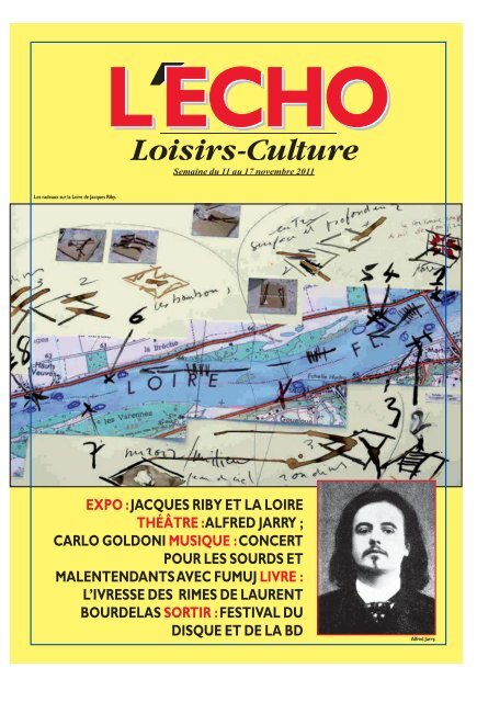 expo : jacques riby et la loire théâtre :alfred jarry - L'Echo