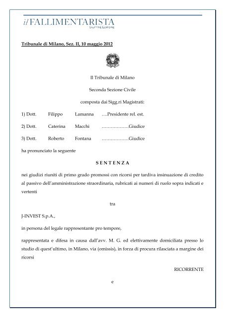 Tribunale di Milano, Sez. II, 10 maggio 2012 Il Tribunale di Milano ...