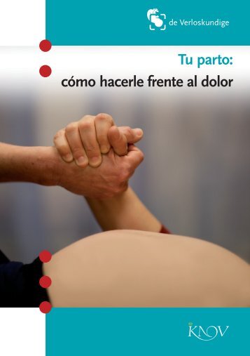 Tu parto: cómo hacerle frente al dolor - KNOV