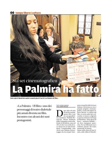 La Palmira ha fatto ciak