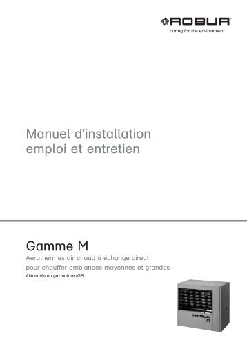 Gamme M Manuel d'installation emploi et entretien - Robur