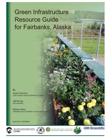 Green Infrastructure Resource Guide for Fairbanks, Alaska