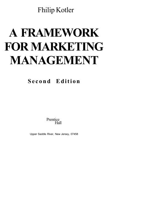 A FRAMEWORK FOR MARKETING MANAGEMENT