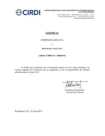 CERTIFICAT (Affaire CIRDI No. ARB/04/4) Je certifie par la ... - ita