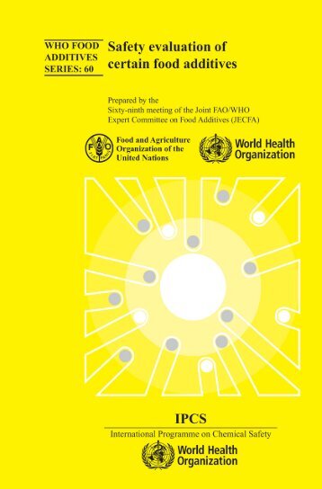 Safety evaluation of certain food additives - ipcs inchem