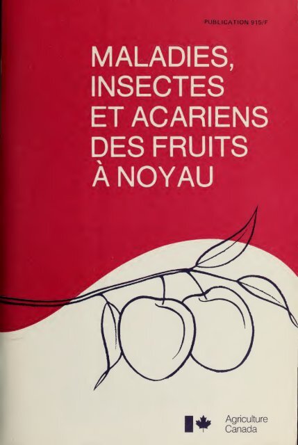Maladies, insectes et acariens des fruits noyau - Publications du ...