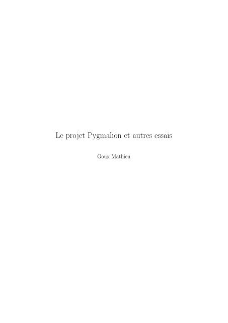Le Projet Pygmalion Et Autres Essais