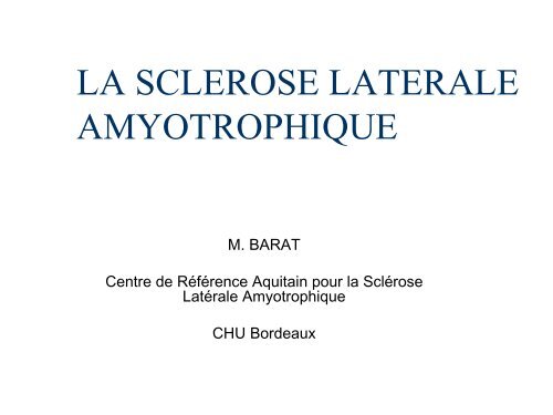 LA SCLEROSE LATERALE AMYOTROPHIQUE - Cofemer