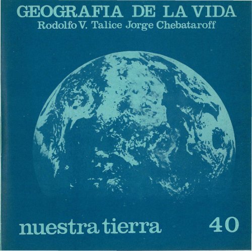 Nº 40 Geografía de la vida / Rodolfo V. Tálice, Chebataroff