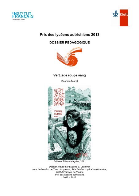 Vert Jade Rouge Sang, Pascale Maret - Institut français de Vienne