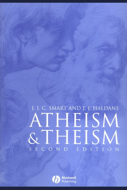 Atheism and Theism JJ Haldane - Common Sense Atheism