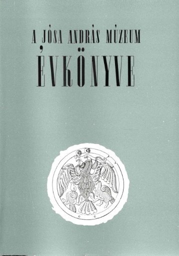 A Nyíregyházi Jósa András Múzeum évkönyve 1. - 1958 ... - EPA