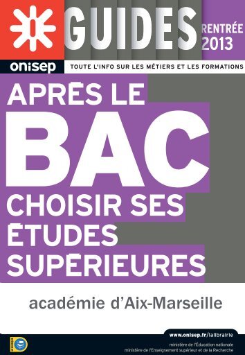 Guide après le bac 2013 - Académie d'Aix-Marseille