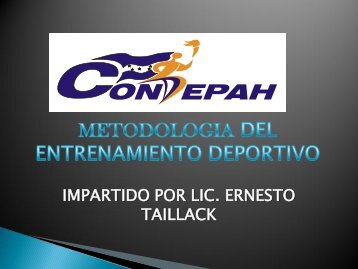 METODOLOGIA DEL ENTRENAMIENTO DEPORTIVO - Condepah