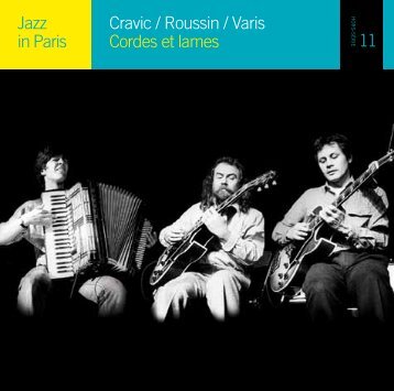 Jazz in Paris Cravic / Roussin / Varis Cordes et lames 11