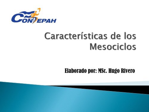 p curso CARACTERISTICAS DEL MESOCICLO.pdf - Condepah