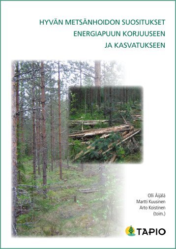 hyvän metsänhoidon suositukset energiapuun korjuuseen