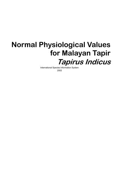 Physiological Data Reference Values for Tapir Species