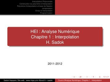 HEI : Analyse Numérique Chapitre 1 : Interpolation H. Sadok - L.m.p.a