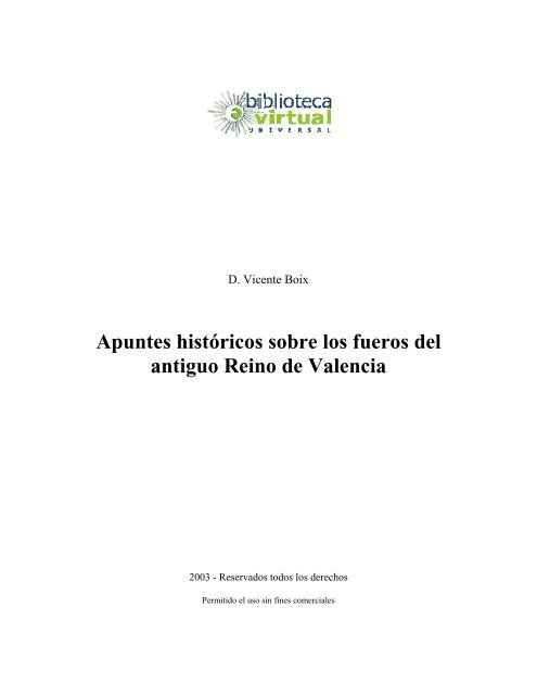 Apuntes históricos sobre los fueros del antiguo Reino de Valencia