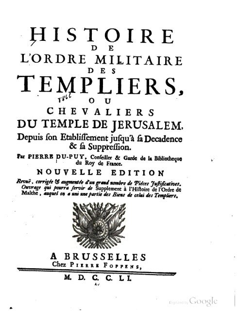 Histoire De L Ordre Militaire Des Templiers Ou Chevaliers Du Temple 