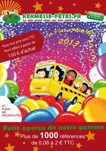 Petit aperçu de notre gamme - Kermesse-fetes.fr