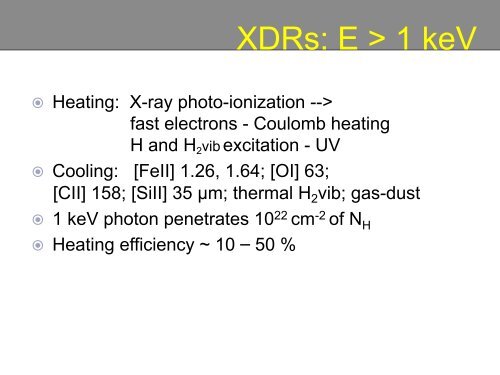 The Excited and Exciting ISM in Galaxies: PDRs, XDRs ... - Caltech