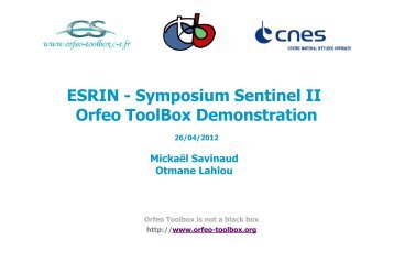 ESRIN – Symposium Sentinel II Orfeo ToolBox Demonstration