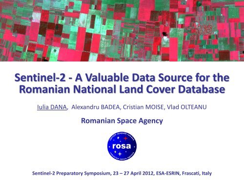 Sentinel-2 - A Valuable Data Source for the Romanian National ...