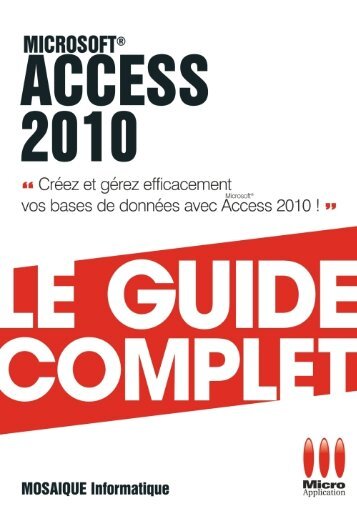 Guide Complet - Microsoft Access 2010.pdf - uri=sante.gov