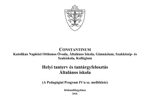 pedagogiaiprogram_mellekle... - Constantinum Nevelési-Oktatási ...